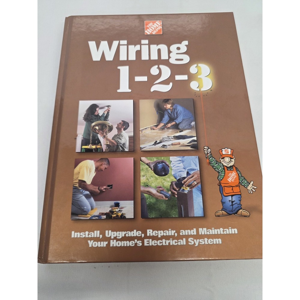 Wiring 1-2-3 Home Depot Wiring Experts 2000 Meredith Hardcover First Edition